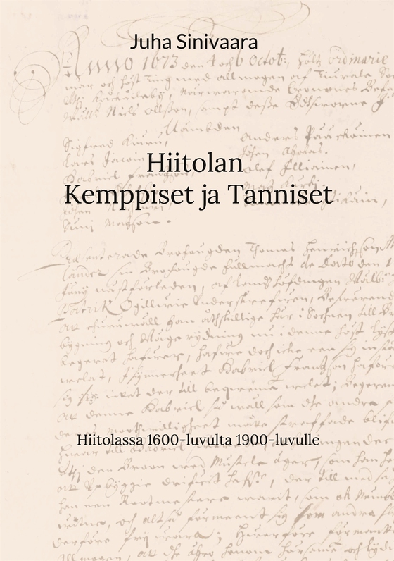 Hiitolan Kemppiset ja Tanniset: Hiitolassa 1600-luvulta 1900-luvulle