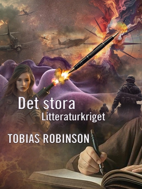 Det stora litteraturkriget (e-bok) av Tobias Ro