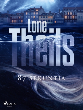 87 sekuntia (e-bok) av Lone Theils