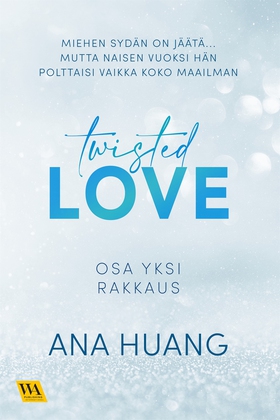 Twisted, osa 1: Rakkaus (e-bok) av Ana Huang