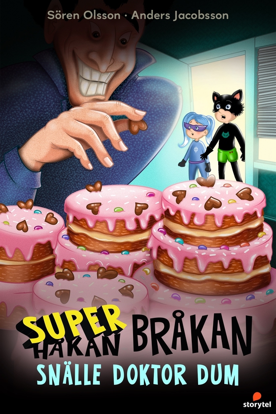 Super-Bråkan. Snälle Doktor Dum