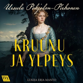 Kruunu ja ylpeys (ljudbok) av Ursula Pohjolan-P