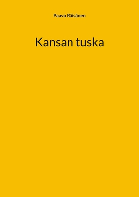 Kansan tuska (e-bok) av Paavo Räisänen