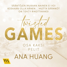 Twisted, osa 2: Pelit (ljudbok) av Ana Huang