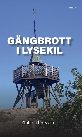 Gängbrott i Lysekil (e-bok) av Philip Thorsson