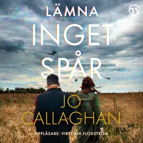 Lämna inget spår (ljudbok) av Jo Callaghan