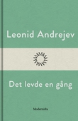 Det levde en gång