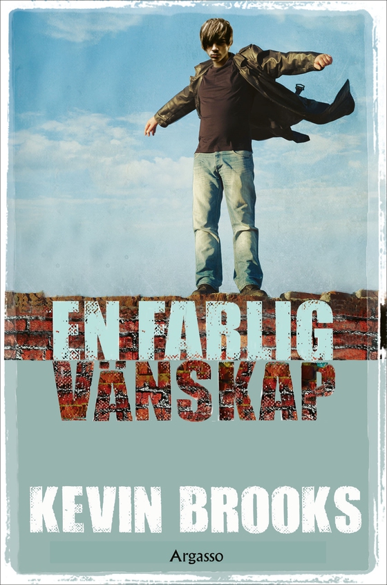 En farlig vänskap