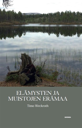 Elämysten ja muistojen erämaa (e-bok) av Timo W