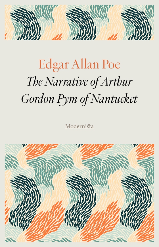 The Narrative of Arthur Gordon Pym of Nantucket