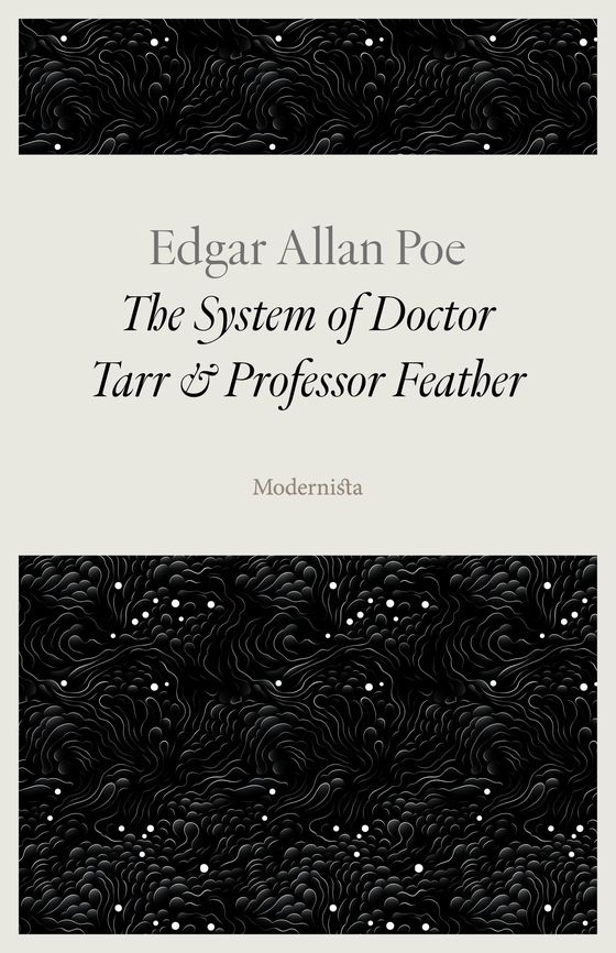 The System of Doctor Tarr and Professor Feather