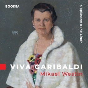 Viva Garibaldi (ljudbok) av Mikael Westin