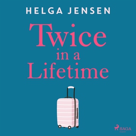 Twice in a Lifetime (ljudbok) av Helga Jensen