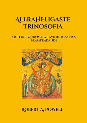Allraheligaste Trinosofia: Och det Gudomligt Kv