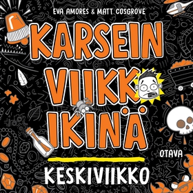 Karsein viikko ikinä: keskiviikko (ljudbok) av 