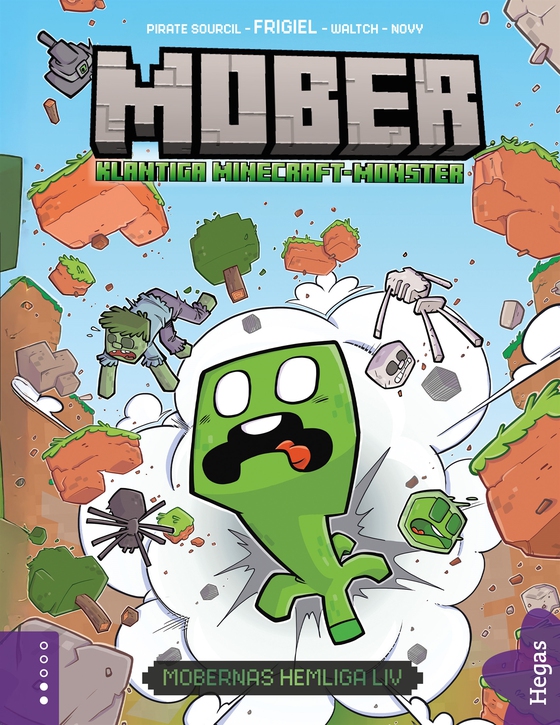 Mobernas hemliga liv