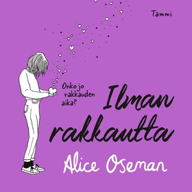 Ilman rakkautta (ljudbok) av Alice Oseman