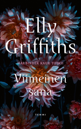 Viimeinen sana (e-bok) av Elly Griffiths