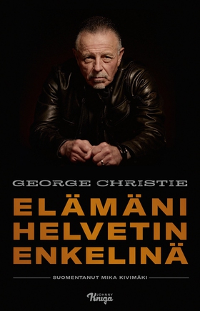 Elämäni Helvetin enkelinä (e-bok) av George Chr