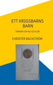 Ett krigsbarns barn: Tankar om nu och då