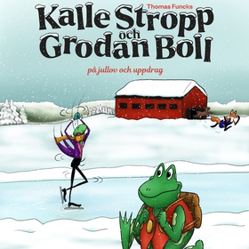 Thomas Funcks Kalle Stropp och Grodan Boll - På