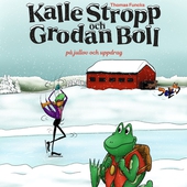 Thomas Funcks Kalle Stropp och Grodan Boll - På jullov och uppdrag