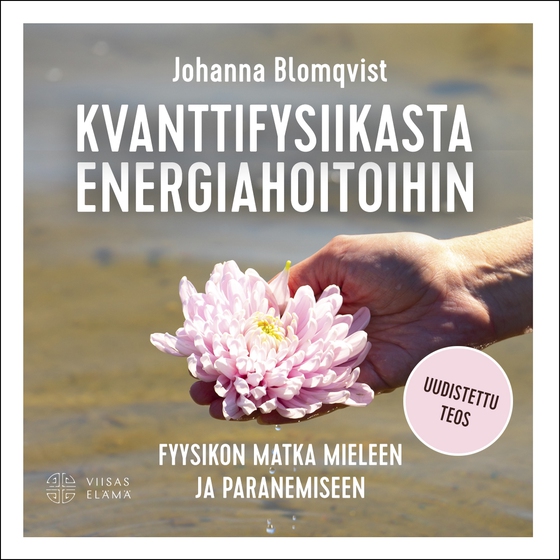Kvanttifysiikasta energiahoitoihin