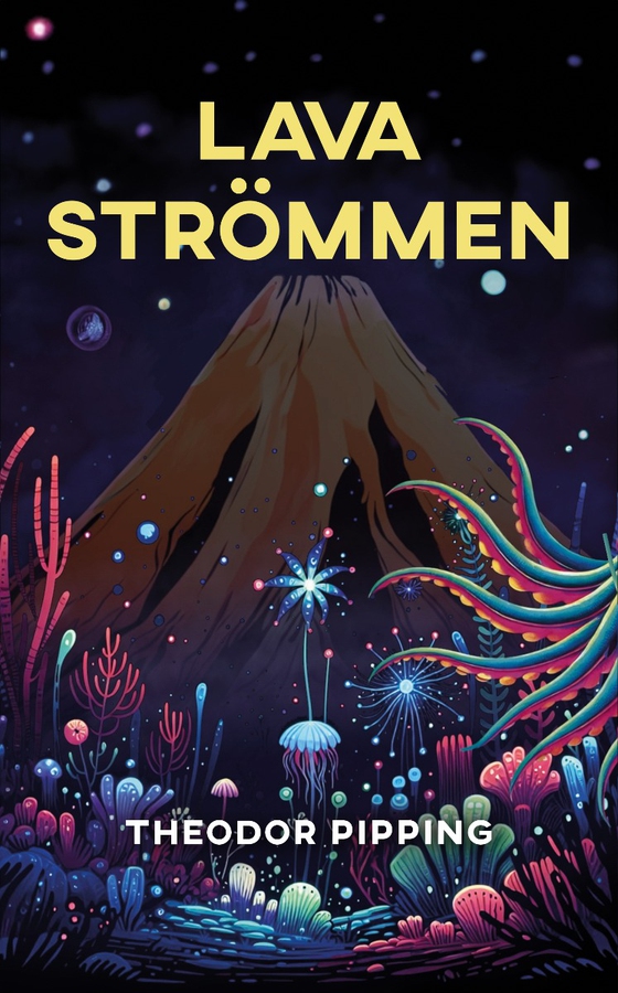 Lavaströmmen : eller mot verklighetens gräns (e-bok) av Theodor Pipping