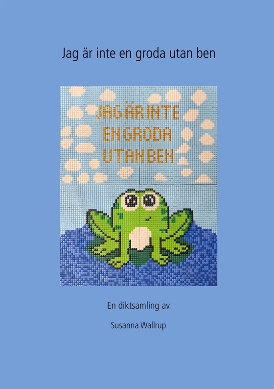 Jag är ingen groda utan ben