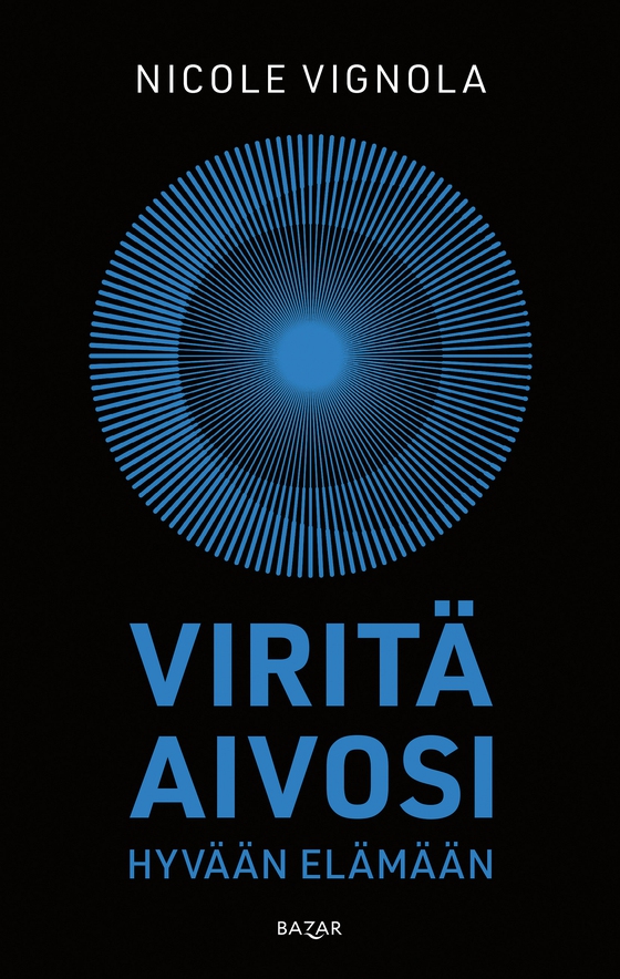 Viritä aivosi hyvään elämään