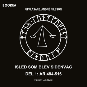 Isled som blev sidenväg del 1: år 484-516 (ljud