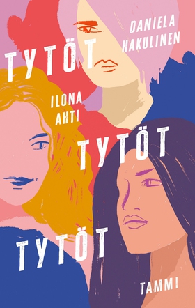 Tytöt tytöt tytöt (e-bok) av Ilona Ahti, Daniel