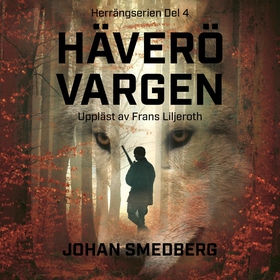 Häverövargen (ljudbok) av Johan Smedberg