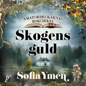 Skogens guld