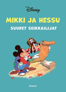 Mikki ja Hessu, suuret seikkailijat (e-bok) av 