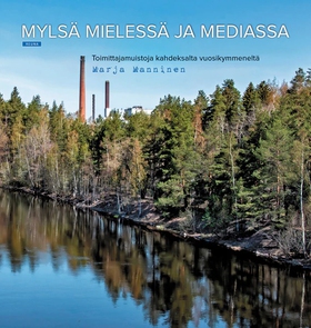 Mylsä mielessä ja mediassa (e-bok) av Marja Man