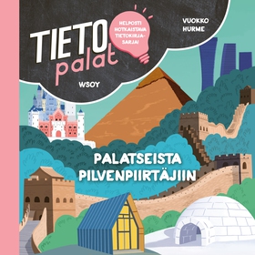 Tietopalat: Palatseista pilvenpiirtäjiin (ljudb