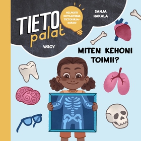 Tietopalat: Miten kehoni toimii? (ljudbok) av S