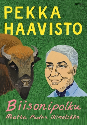 Biisonipolku (e-bok) av Pekka Haavisto