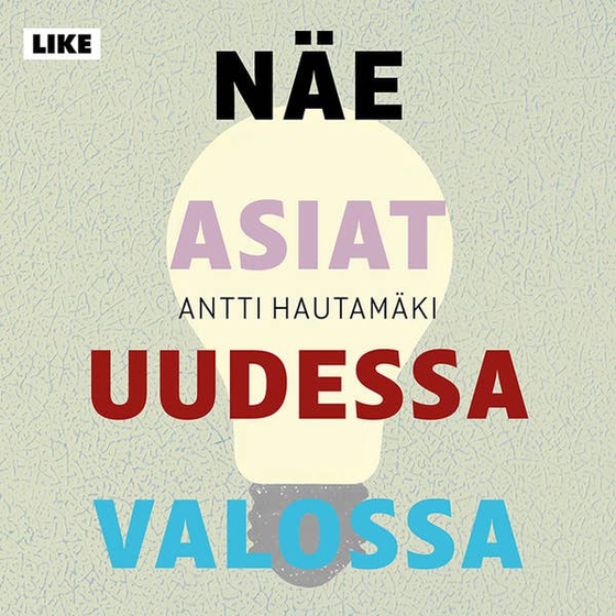 Näe asiat uudessa valossa