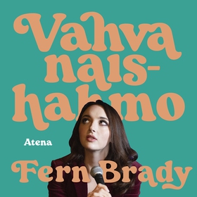 Vahva naishahmo (ljudbok) av Fern Brady, Fran B