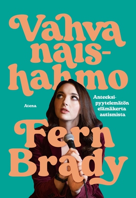 Vahva naishahmo (e-bok) av Fern Brady, Fran Bra