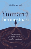 Ymmärrä hermostoasi
