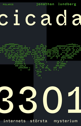 Cicada 3301 : internets största mysterium (e-bo