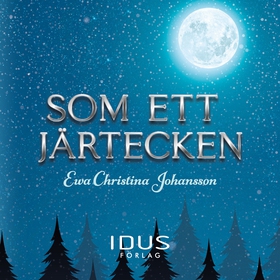 Som ett järtecken (ljudbok) av Ewa Christina Jo