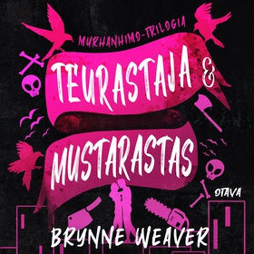 Teurastaja & Mustarastas (ljudbok) av Brynne We