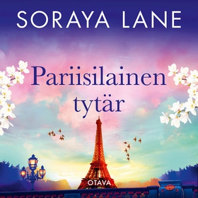 Pariisilainen tytär (ljudbok) av Soraya Lane