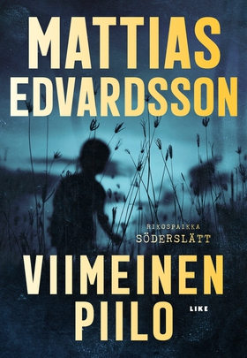 Viimeinen piilo (e-bok) av Mattias Edvardsson