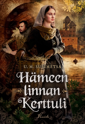 Hämeen linnan Kerttuli (e-bok) av U. M. Susimet