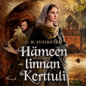 Hämeen linnan Kerttuli (ljudbok) av U. M. Susim